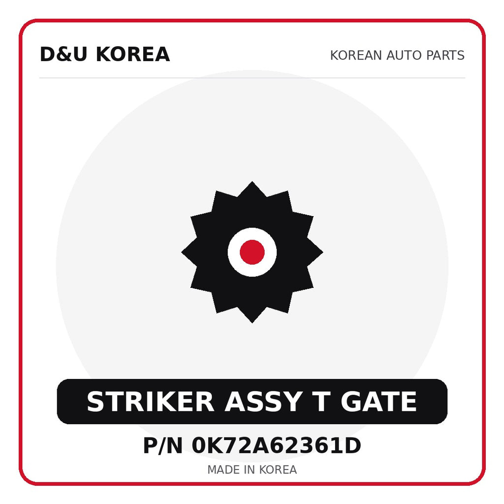 Genuine Mobis STRIKER ASSY T GATE 0K72A62361D - Korean auto parts from D&U Korea