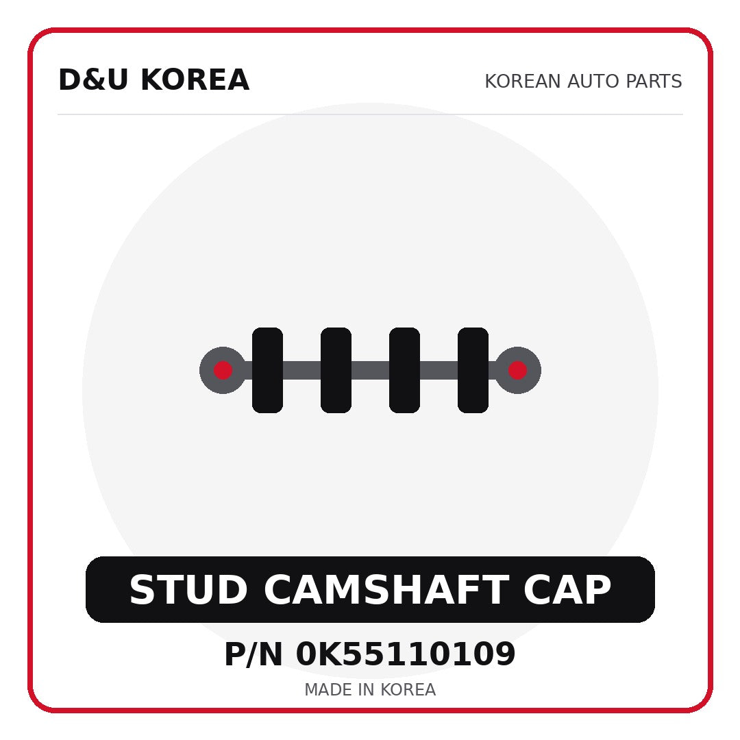Genuine Mobis STUD CAMSHAFT CAP 0K55110109 - Korean auto parts from D&U Korea