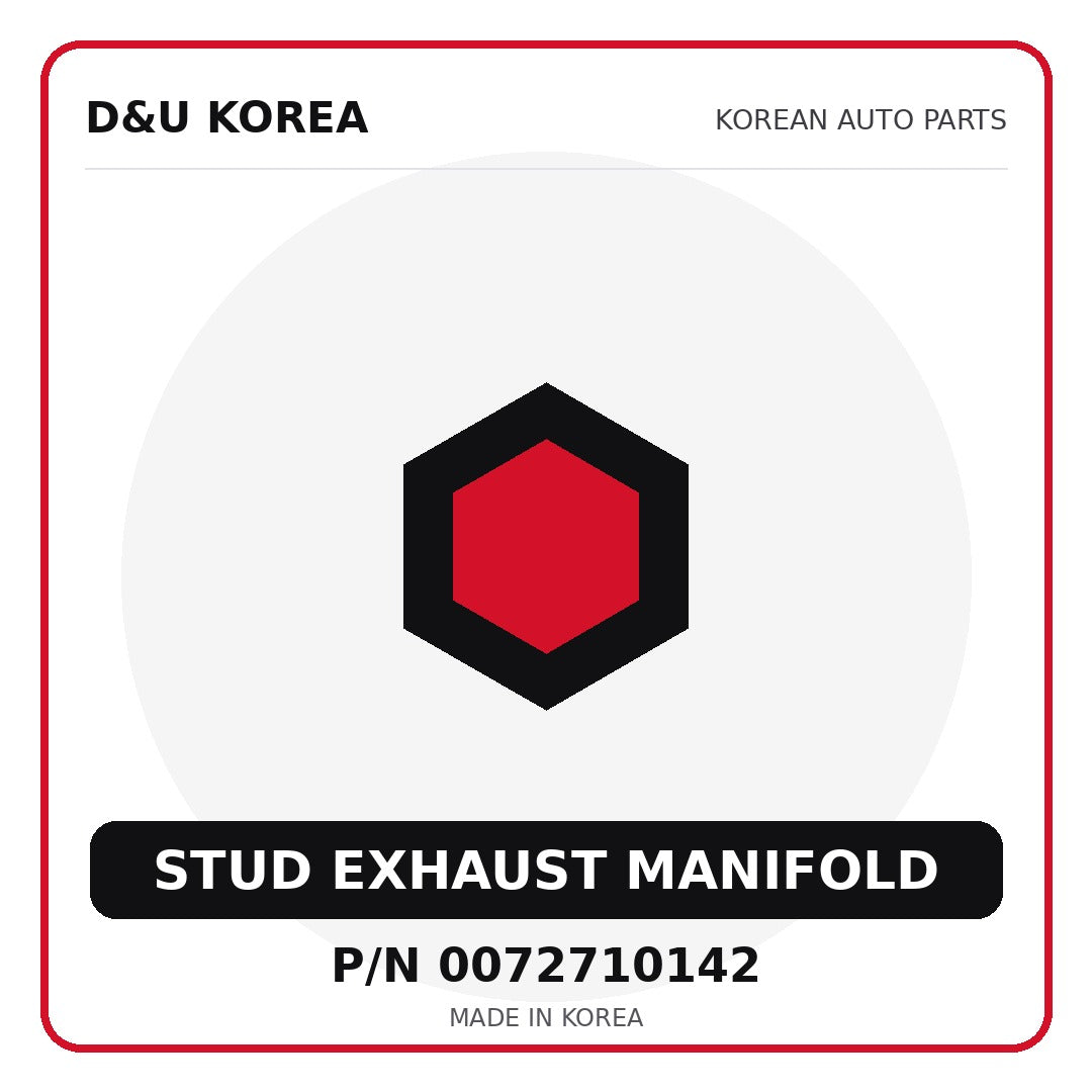 Genuine Mobis STUD EXHAUST MANIFOLD 0072710142 - Korean auto parts from D&U Korea