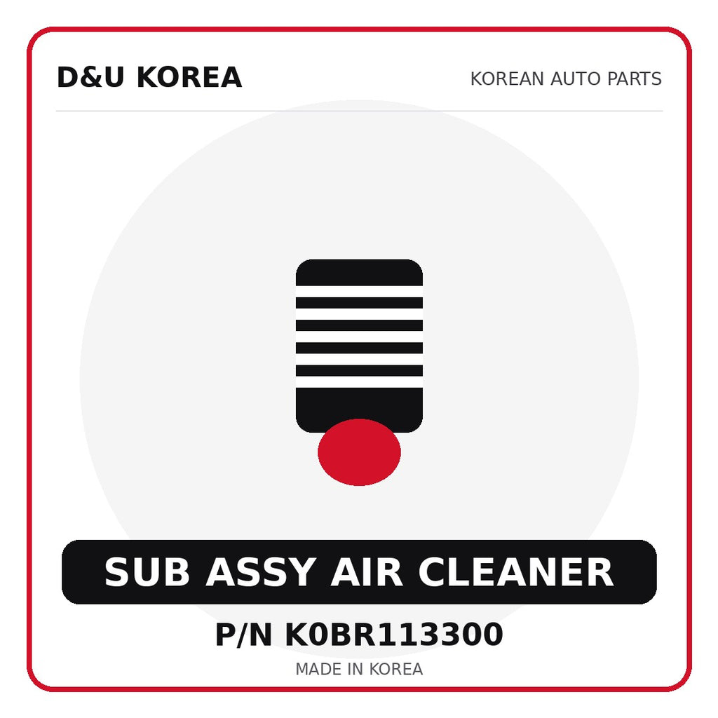 Genuine Mobis SUB ASSY AIR CLEANER K0BR113300 - Korean auto parts from D&U Korea