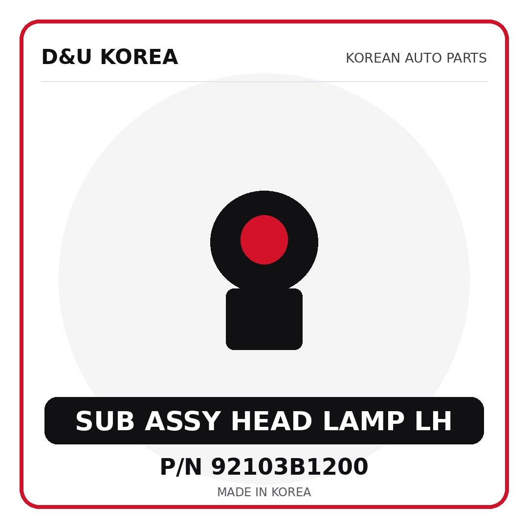 Genuine Mobis SUB ASSY HEAD LAMP LH 92103B1200 - Korean auto parts from D&U Korea