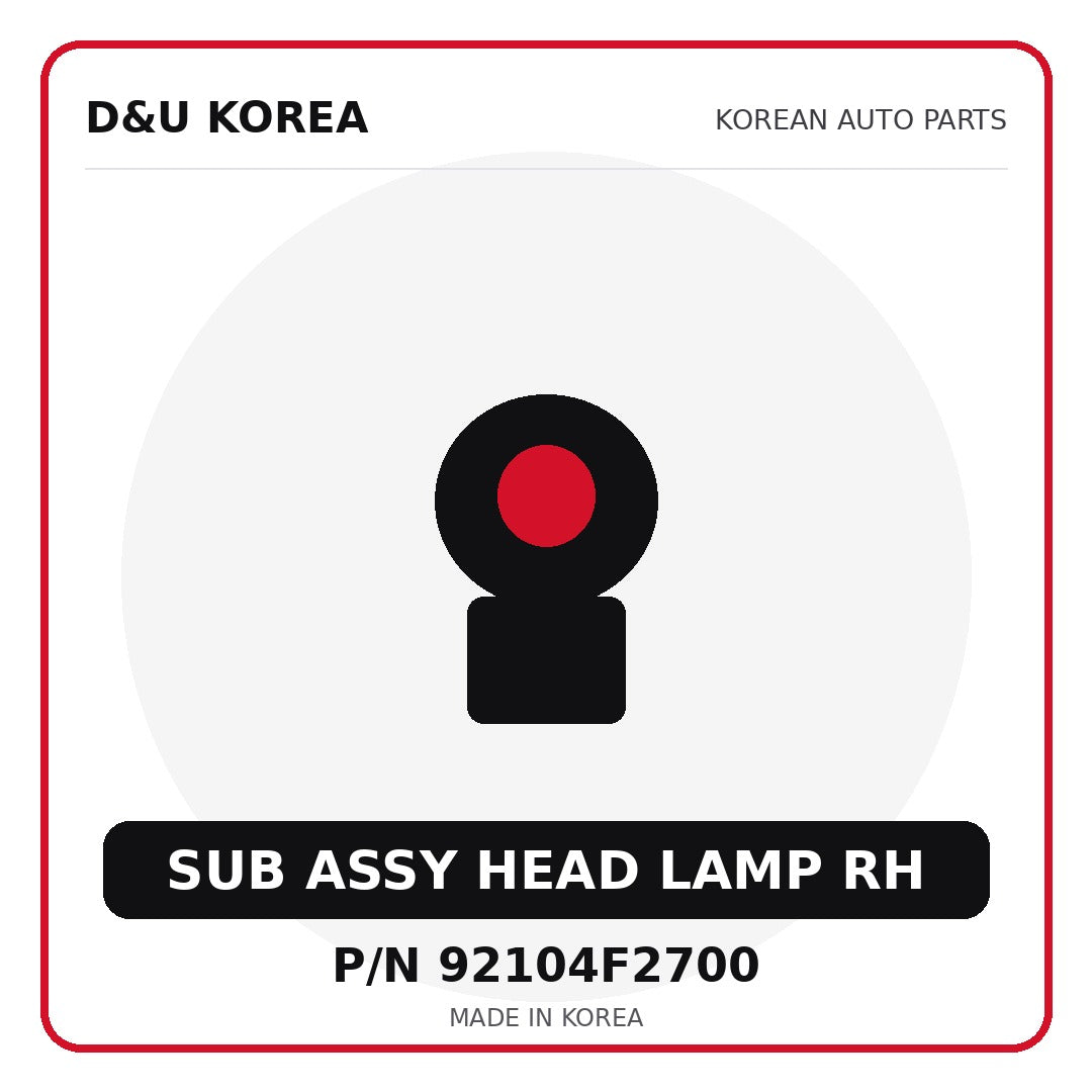 Genuine Mobis SUB ASSY HEAD LAMP RH 92104F2700 - Korean auto parts from D&U Korea