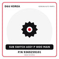 Genuine Mobis SUB SWITCH ASSY P WDO MAIN 9369259101 for Korean vehicles | D&U Korea