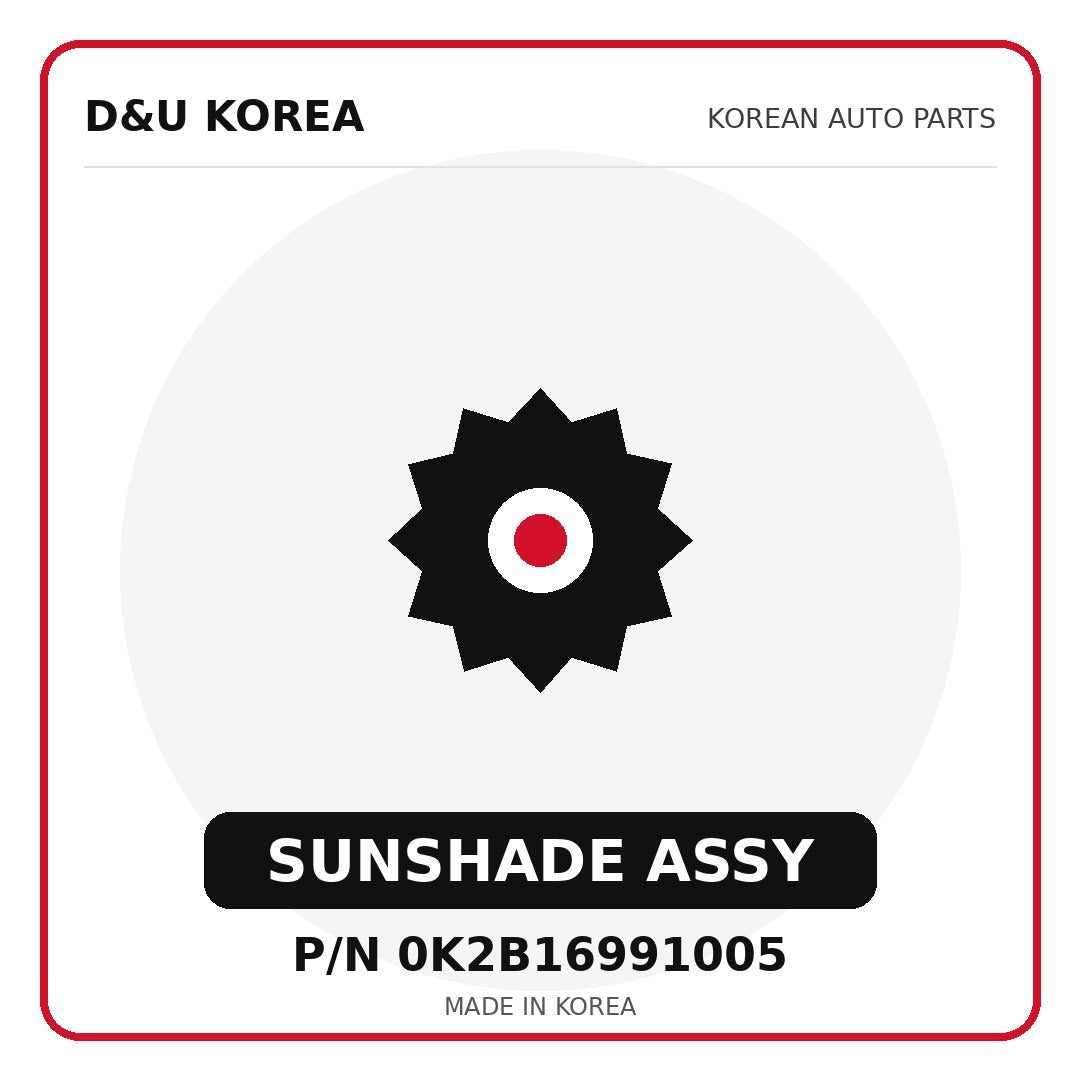 Genuine Mobis SUNSHADE ASSY 0K2B16991005 - Korean auto parts from D&U Korea