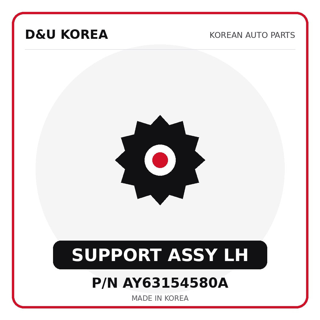 Genuine Mobis SUPPORT ASSY LH AY63154580A - Korean auto parts from D&U Korea