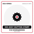 Genuine Mobis SW ASSY BUTTON START 935002J000WK for Korean vehicles | D&U Korea