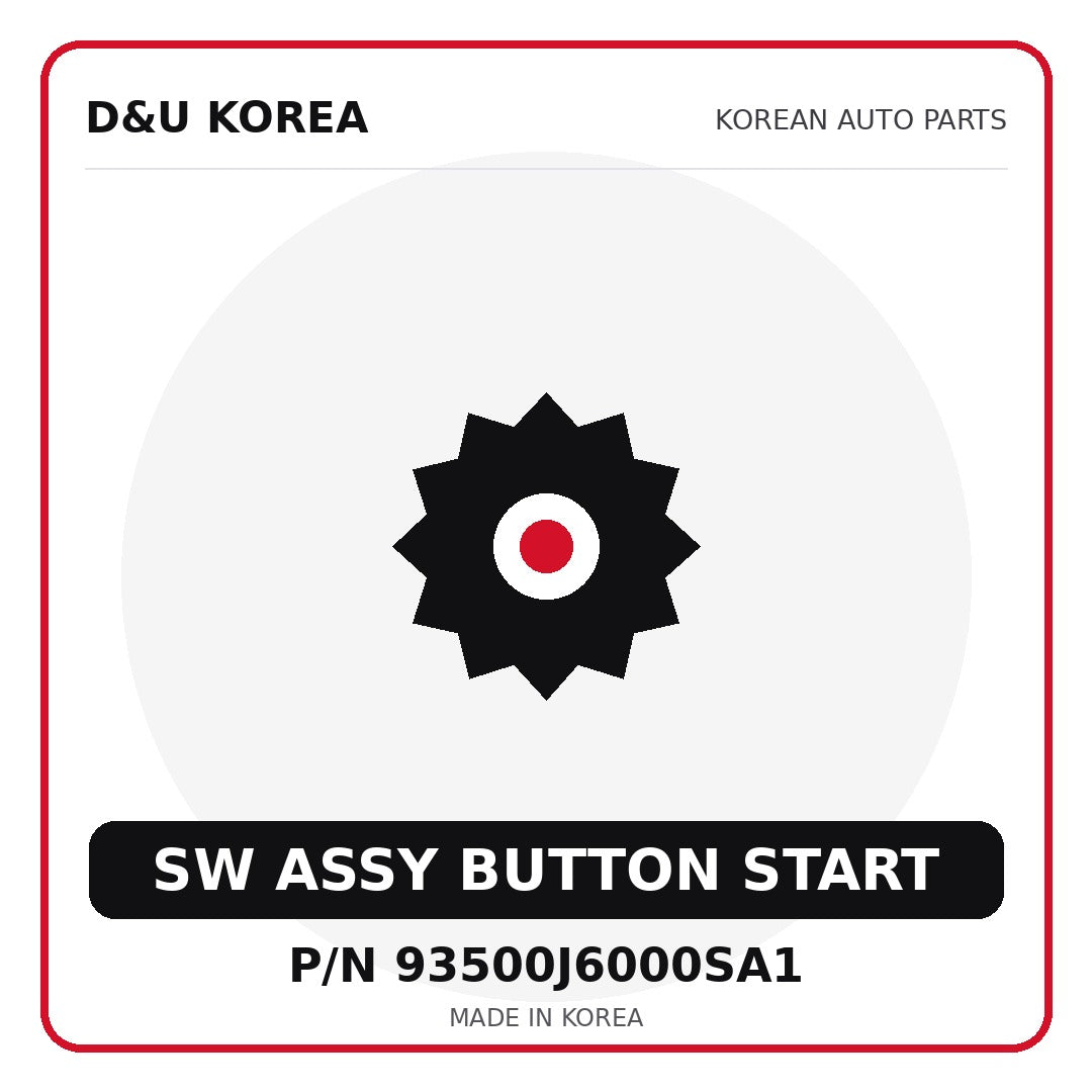 Genuine Mobis SW ASSY BUTTON START 93500J6000SA1 for Korean vehicles | D&U Korea
