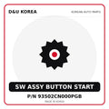 Genuine Mobis SW ASSY BUTTON START 93502CN000PGB for Korean vehicles | D&U Korea