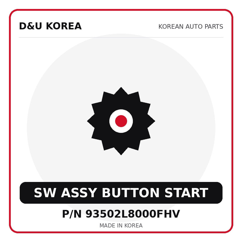 Genuine Mobis SW ASSY BUTTON START 93502L8000FHV for Korean vehicles | D&U Korea