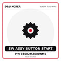 Genuine Mobis SW ASSY BUTTON START 93502MZ000NM5 for Korean vehicles | D&U Korea