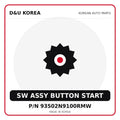 Genuine Mobis SW ASSY BUTTON START 93502N9100RMW for Korean vehicles | D&U Korea