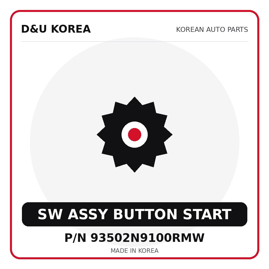 Genuine Mobis SW ASSY BUTTON START 93502N9100RMW for Korean vehicles | D&U Korea