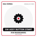 Genuine Mobis SW ASSY BUTTON START 954301W501 for Korean vehicles | D&U Korea