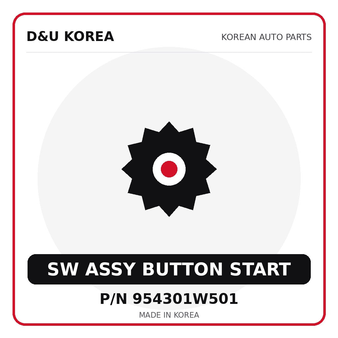 Genuine Mobis SW ASSY BUTTON START 954301W501 for Korean vehicles | D&U Korea