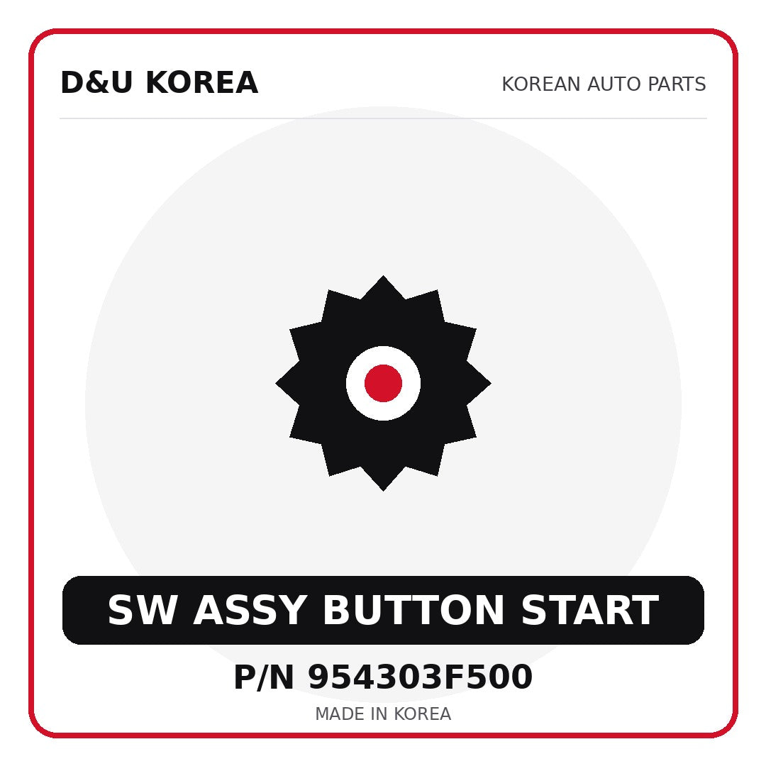Genuine Mobis SW ASSY BUTTON START 954303F500 for Korean vehicles | D&U Korea