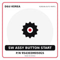 Genuine Mobis SW ASSY BUTTON START 954303M050GS for Korean vehicles | D&U Korea
