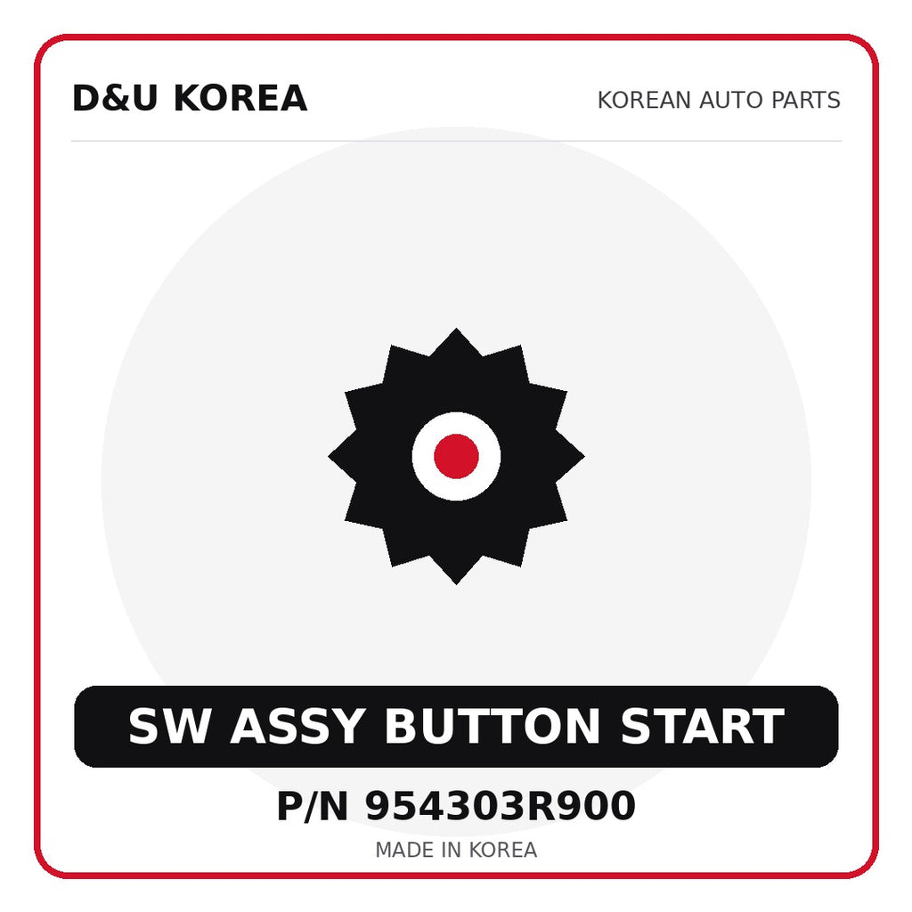 Genuine Mobis SW ASSY BUTTON START 954303R900 for Korean vehicles | D&U Korea