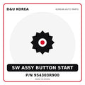 Genuine Mobis SW ASSY BUTTON START 954303R900 for Korean vehicles | D&U Korea