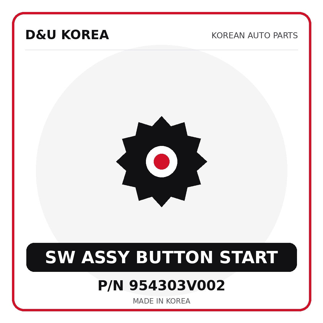 Genuine Mobis SW ASSY BUTTON START 954303V002 for Korean vehicles | D&U Korea