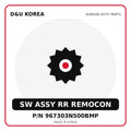 Genuine Mobis SW ASSY RR REMOCON 967303N500BMP for Korean vehicles | D&U Korea