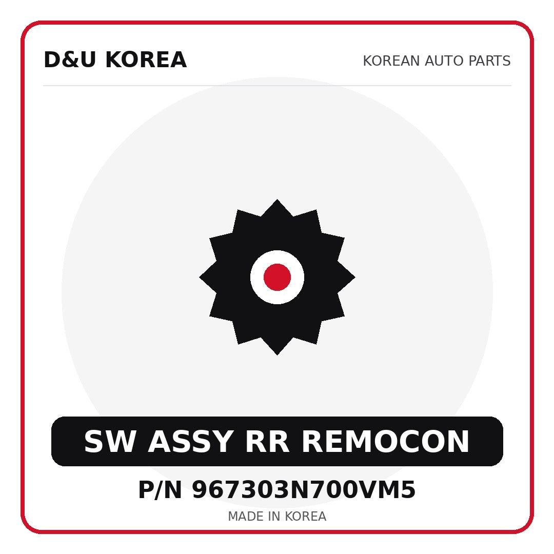 Genuine Mobis SW ASSY RR REMOCON 967303N700VM5 for Korean vehicles | D&U Korea