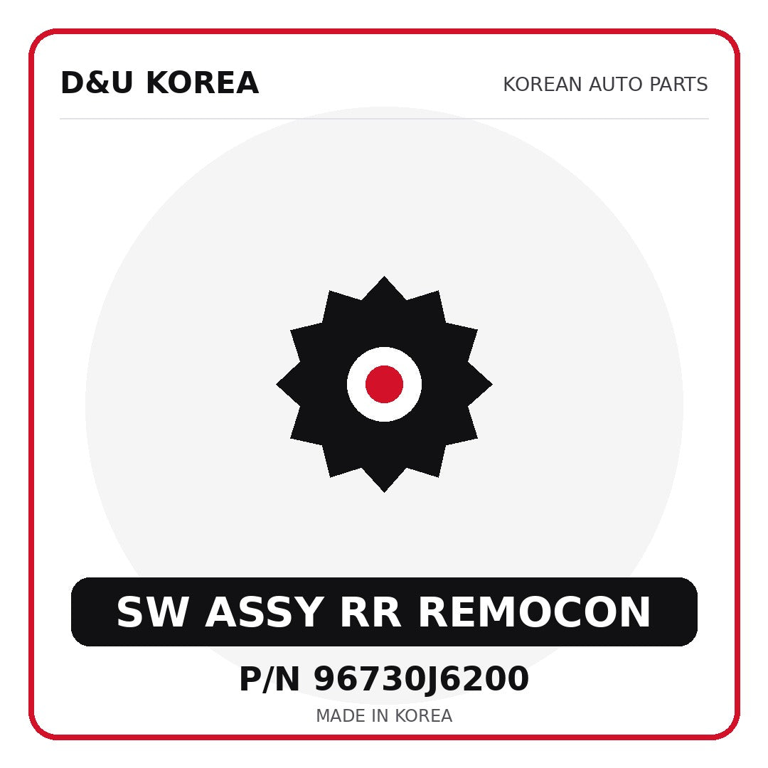 Genuine Mobis SW ASSY RR REMOCON 96730J6200 for Korean vehicles | D&U Korea