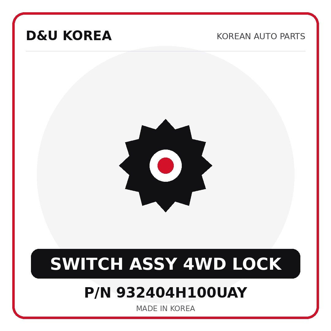 Genuine Mobis SWITCH ASSY 4WD LOCK 932404H100UAY for Korean vehicles | D&U Korea