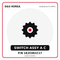 Genuine Mobis SWITCH ASSY A C 1K2C061C17 for Korean vehicles | D&U Korea