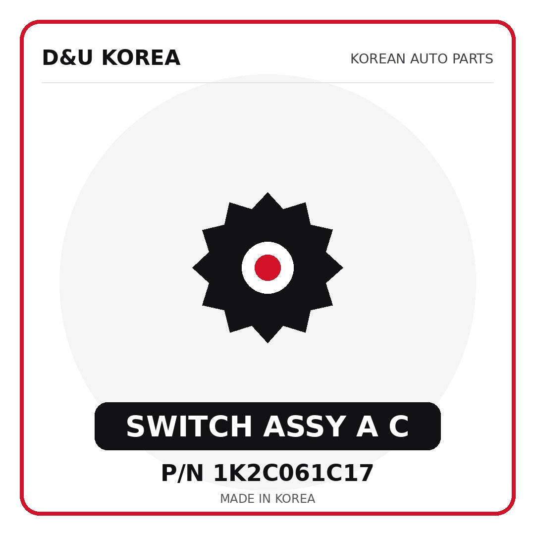 Genuine Mobis SWITCH ASSY A C 1K2C061C17 for Korean vehicles | D&U Korea