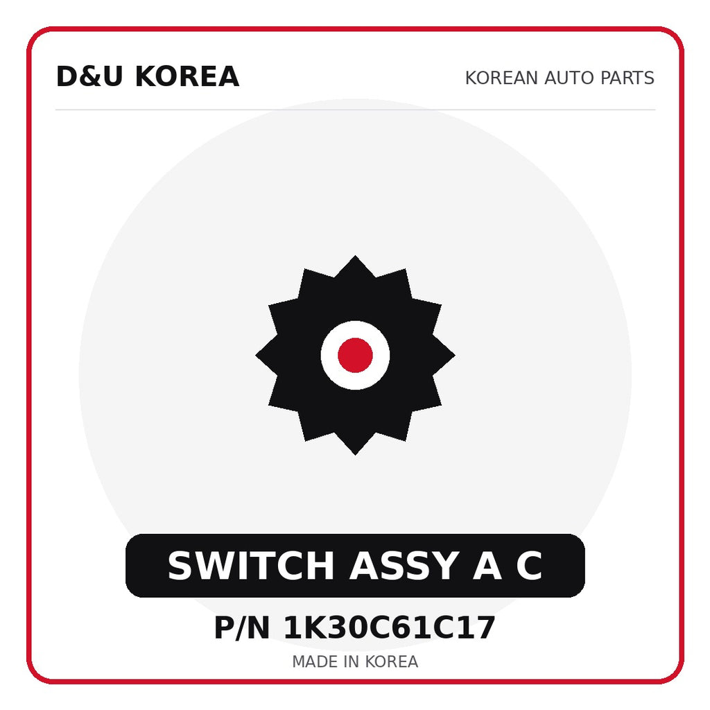 Genuine Mobis SWITCH ASSY A C 1K30C61C17 - Korean auto parts from D&U Korea
