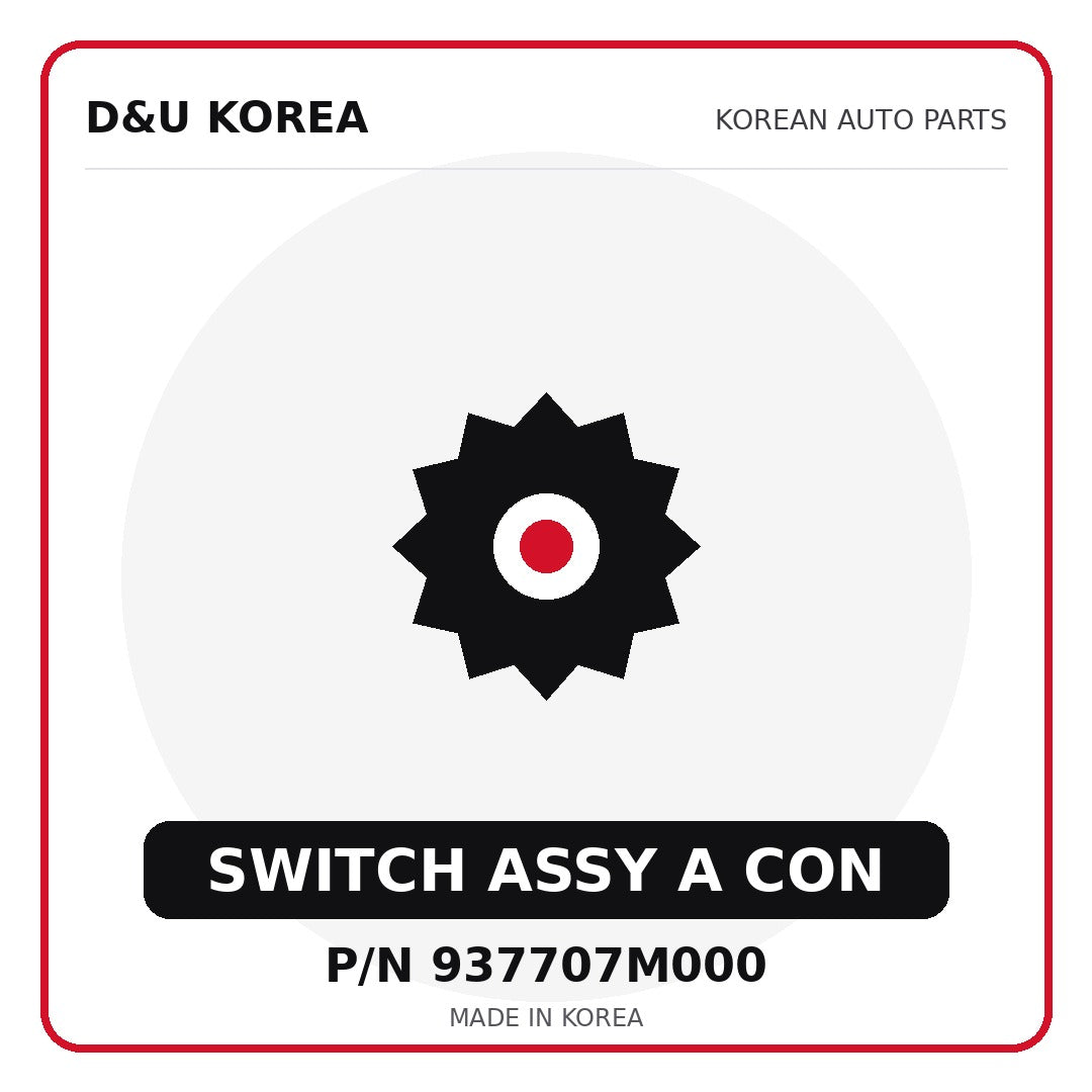 Genuine Mobis SWITCH ASSY A CON 937707M000 for Korean vehicles | D&U Korea