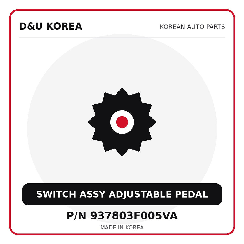 Genuine Mobis SWITCH ASSY ADJUSTABLE PEDAL 937803F005VA for Korean vehicles | D&U Korea
