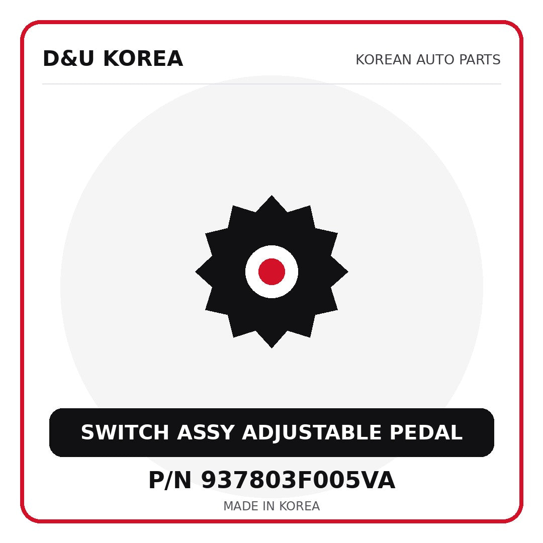 Genuine Mobis SWITCH ASSY ADJUSTABLE PEDAL 937803F005VA for Korean vehicles | D&U Korea