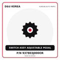Genuine Mobis SWITCH ASSY ADJUSTABLE PEDAL 937803J000OR for Korean vehicles | D&U Korea