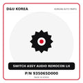 Genuine Mobis SWITCH ASSY AUDIO REMOCON LH 935065D000 for Korean vehicles | D&U Korea