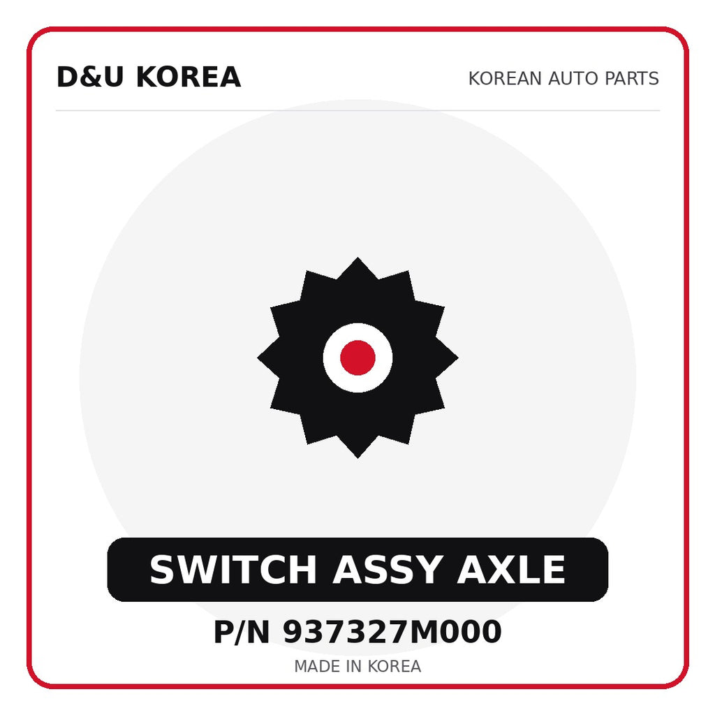 Genuine Mobis SWITCH ASSY AXLE 937327M000 for Korean vehicles | D&U Korea