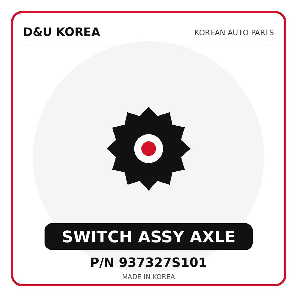 Genuine Mobis SWITCH ASSY AXLE 937327S101 for Korean vehicles | D&U Korea