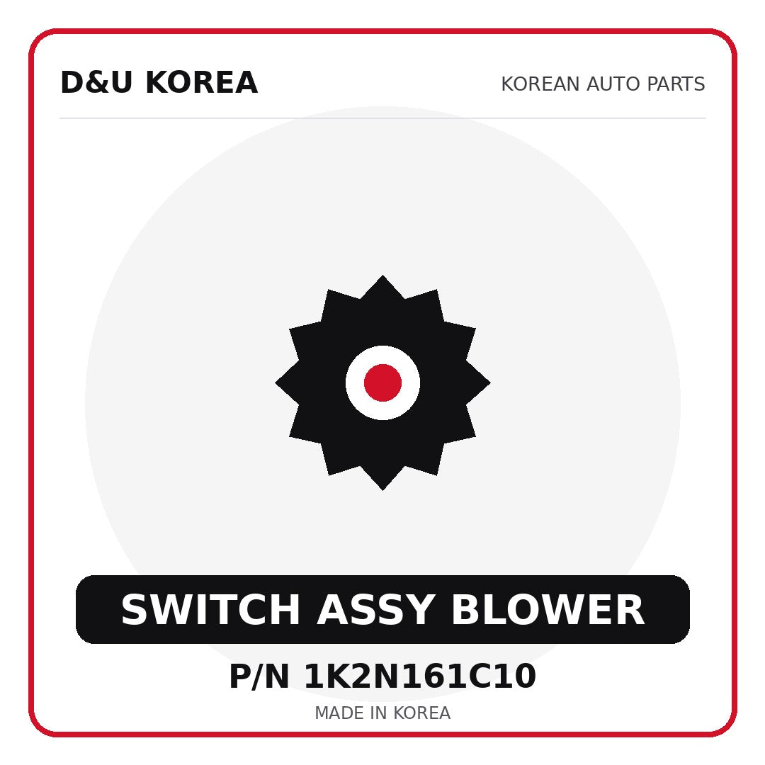 Genuine Mobis SWITCH ASSY BLOWER 1K2N161C10 for Korean vehicles | D&U Korea