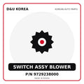 Genuine Mobis SWITCH ASSY BLOWER 9729238000 for Korean vehicles | D&U Korea