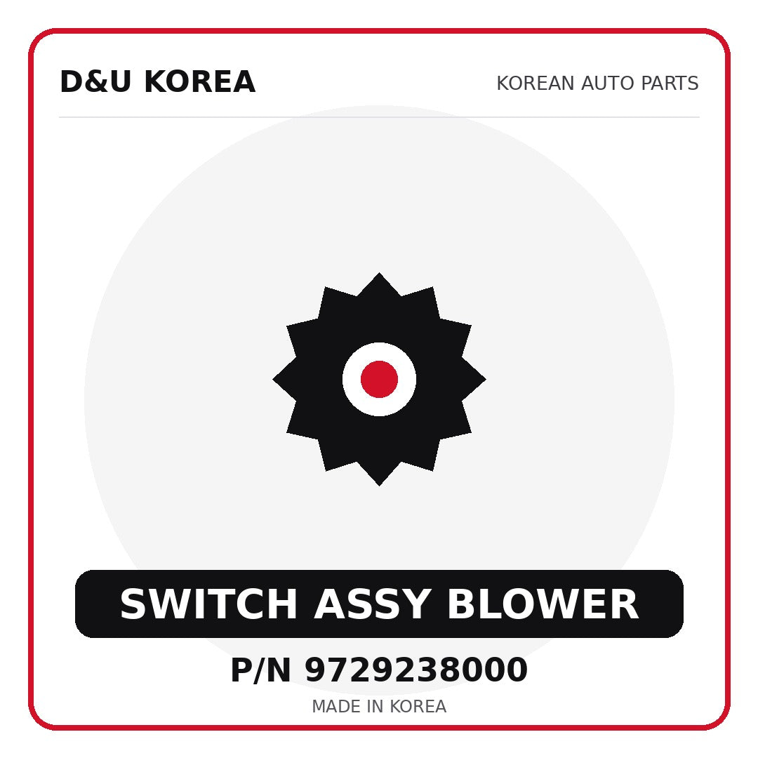 Genuine Mobis SWITCH ASSY BLOWER 9729238000 for Korean vehicles | D&U Korea