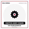 Genuine Mobis SWITCH ASSY CHAIN 933813F00526 for Korean vehicles | D&U Korea