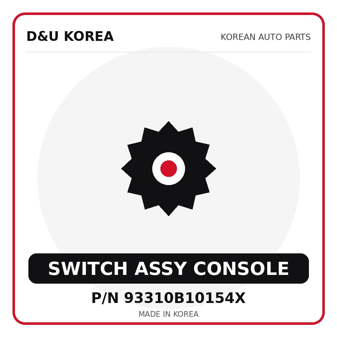 Genuine Mobis SWITCH ASSY CONSOLE 93310B10154X for Korean vehicles | D&U Korea