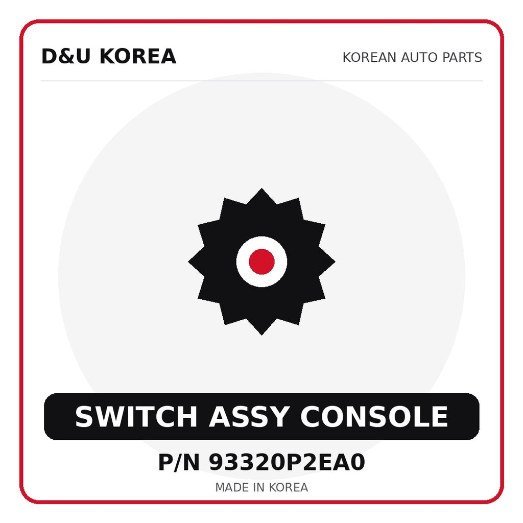 Genuine Mobis SWITCH ASSY CONSOLE 93320P2EA0 for Korean vehicles | D&U Korea