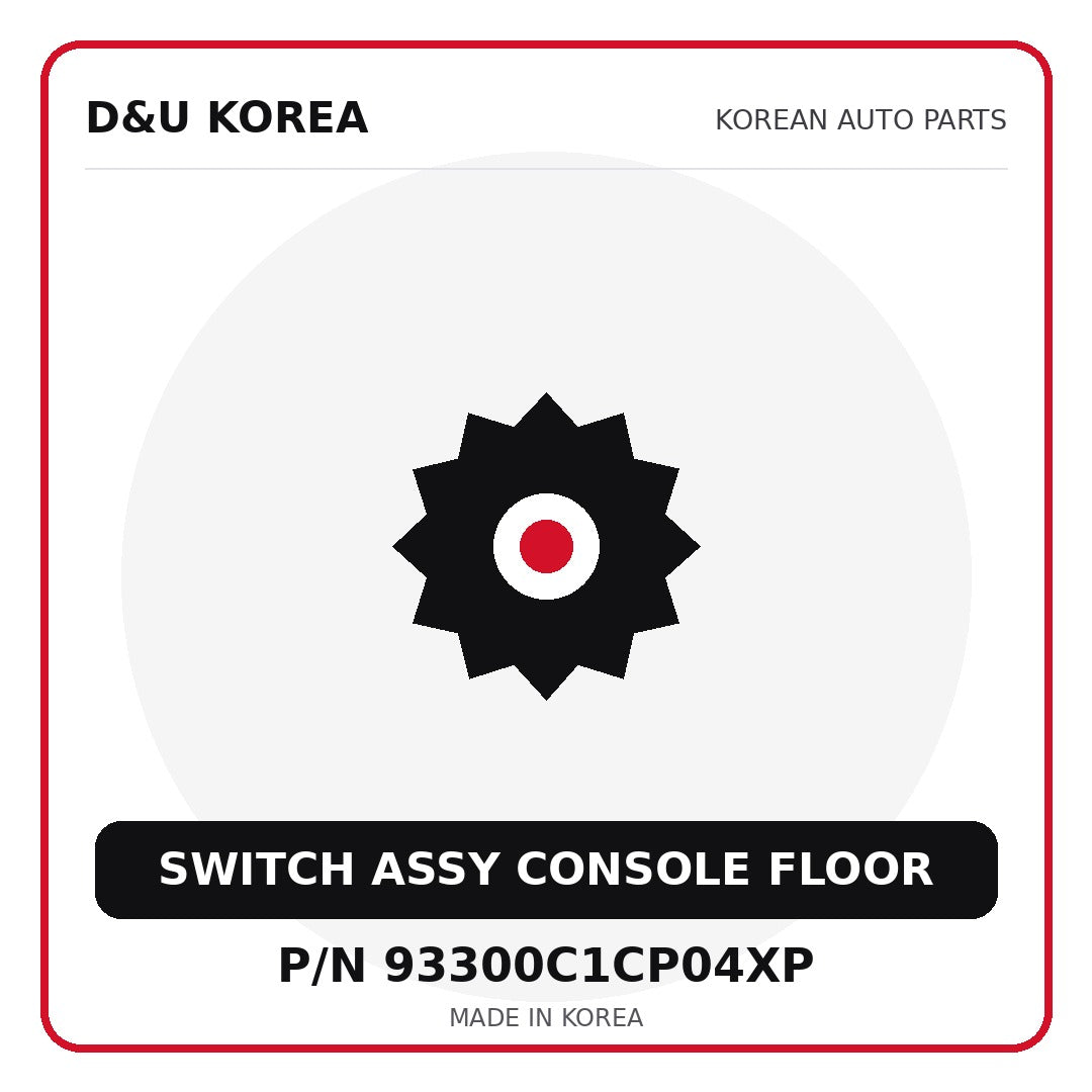 Genuine Mobis SWITCH ASSY CONSOLE FLOOR 93300C1CP04XP for Korean vehicles | D&U Korea