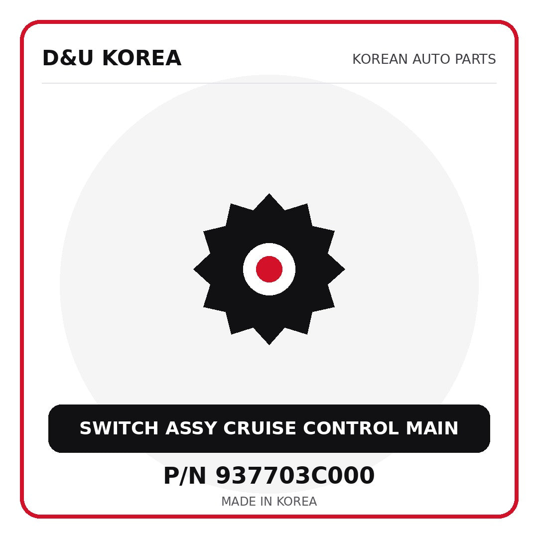 Genuine Mobis SWITCH ASSY CRUISE CONTROL MAIN 937703C000 for Korean vehicles | D&U Korea