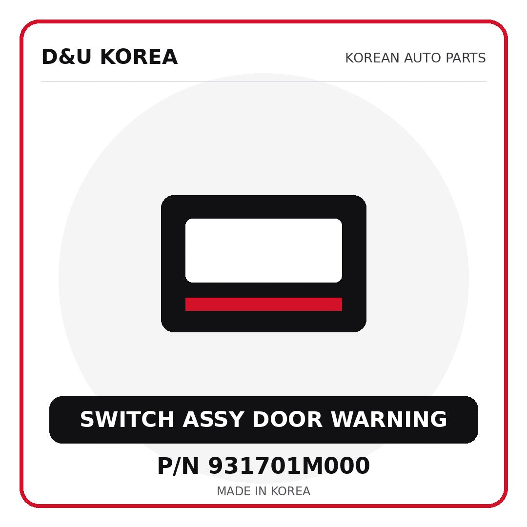 Genuine Mobis SWITCH ASSY DOOR WARNING 931701M000 for Korean vehicles | D&U Korea