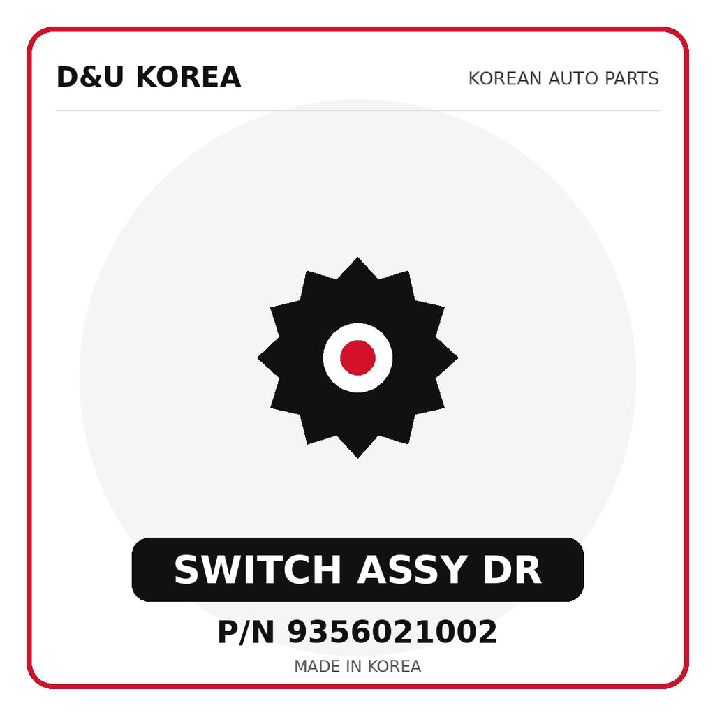 Genuine Mobis SWITCH ASSY DR 9356021002 for Korean vehicles | D&U Korea