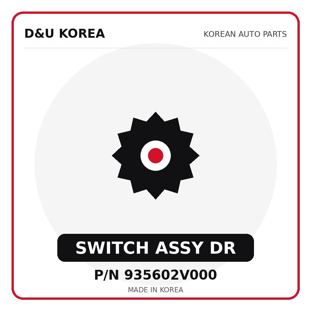 Genuine Mobis SWITCH ASSY DR 935602V000 for Korean vehicles | D&U Korea