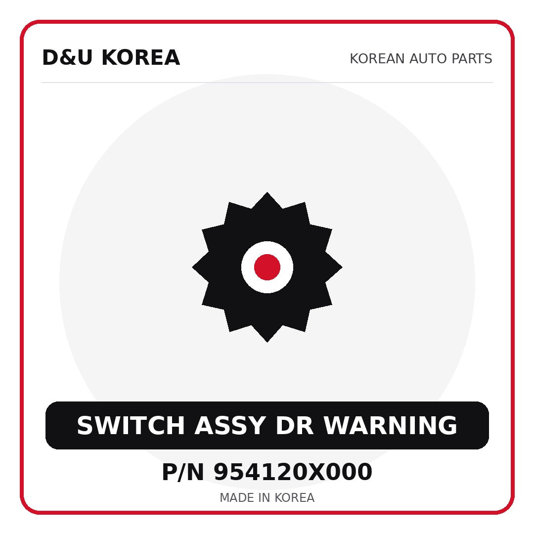 Genuine Mobis SWITCH ASSY DR WARNING 954120X000 for Korean vehicles | D&U Korea