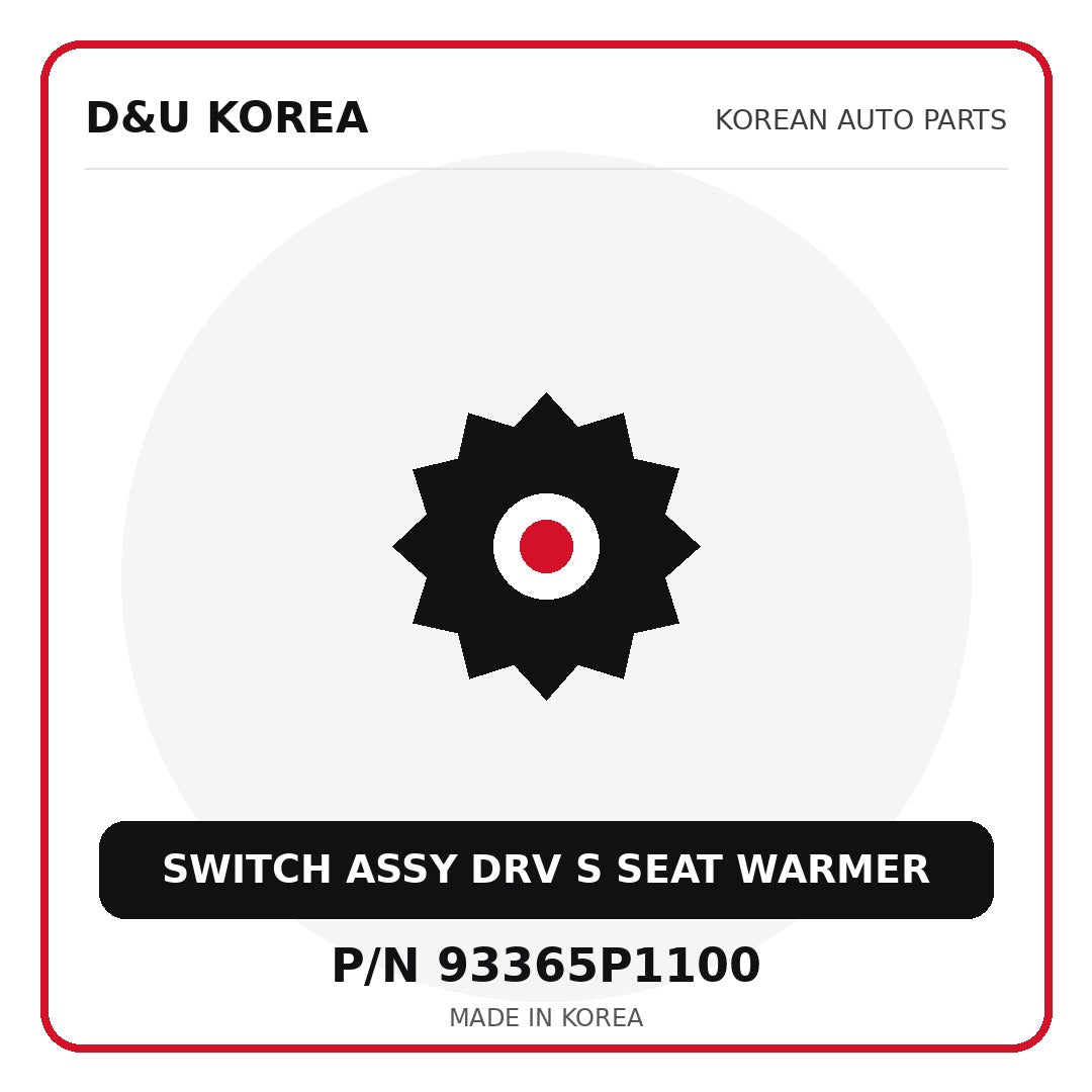 Genuine Mobis SWITCH ASSY DRV S SEAT WARMER 93365P1100 for Korean vehicles | D&U Korea